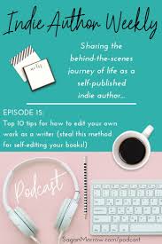 Indie Author Weekly Indie Author Book Editing Writing Bloggers