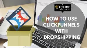 How To Use Clickfunnels With Dropshipping Affiliate Unicorn