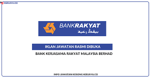 بڠک کرجاسام رعيت مليسيا برحد) atau bank rakyat (jawi: Jawatan Kosong Terkini Bank Kerjasama Rakyat Malaysia Berhad Kerja Kosong Kerajaan Swasta