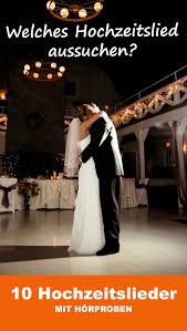 Die 50 Schonsten Hochzeitslieder Fur Viele Emotionale Momente An Eurem Grossen Tag Hochzeitslieder Lieder Hochzeit Hochzeitssongs