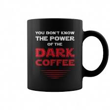 Limited Edition Dark Coffee Movie Quote Funny Mug Movie Quotes Funny Funny Mugs Mugs