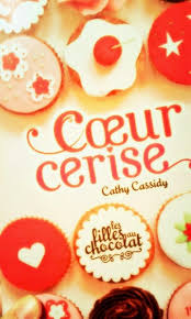 Le Temps Presse Coeur Cerise 1 Les Filles Au Chocolat De Cathy Coeur Cerise Chocolat Cerise