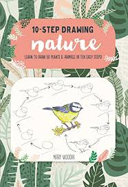 Ten Step Drawing Nature Learn To Draw 60 Plants Animals In Ten Easy Steps Woodin Mary 9781633228825 Amazon Com Books The pulm step by step tutorial. ten step drawing nature learn to draw