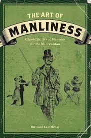 Wow your future employer with this simple cover letter example format. The Art Of Manliness Classic Skills And Manners For The Modern Man Mckay Brett Mckay Kate 0884678787650 Amazon Com Books