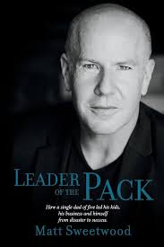 Leader of the Pack: How a single dad of five led his kids, his business and  himself from disaster to success.