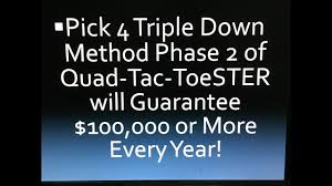 Cash 4 Lottery Triple Down Method Using The Quad Tac Toester Phase 2