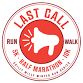 Last Call 5K, 10K, and 1/2 Marathon