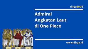 Perkembangan processor dari masa ke masa. 8 Admiral Angkatan Laut Di One Piece Dari Masa Ke Masa
