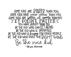 Black And White Classroom Quotes Digital Print Be The Nice Kid Black White Classroom Quotes Kids Bulletin Boards Teaching Kindness