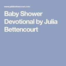 Baby Shower Devotional By Julia Bettencourt Baby Shower Shower Devotions