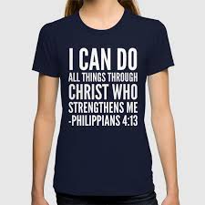 So, how can we be absolutely sure that we can get through any situation while staying on the road less traveled? I Can Do All Things Through Christ Who Strengthens Me Philippians 4 13 Purple T Shirt By Creativeangel Society6