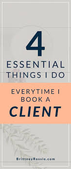 4 Essential Things I Do Every Time I Book A Client Brittney Rossie Booking Clients Coaching Business Small Business Tips
