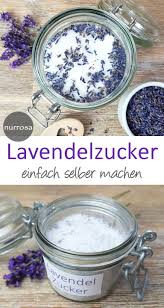 Lavendelzucker Selber Machen Nurrosa Gewurzmischung Selber Machen Gewurzsalz Selber Machen Krautersalz Rezept