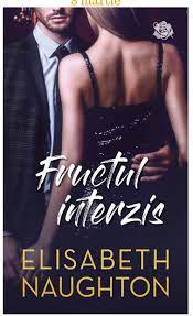 Ducesa desculță de suzanne enoch seria mirese scandaloase. Fructul Interzis Elizabeth Naughton Seria Casa PÄƒcatelor