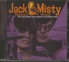 Jack Blanchard, Misty Morgan, Jack Blanchard & Misty Morgan, Misty & Jack, 