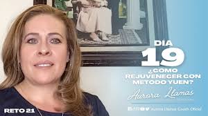 Cómo #Rejuvenecer con #MétodoYUEN? RETO 21