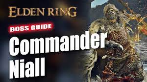 Elden Ring: How To Beat Commander Niall Boss