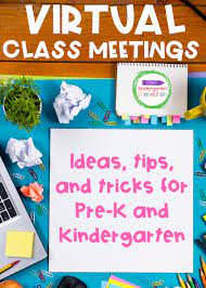 How to make online lesson plans. Virtual Class Meetings For Distance Learning Ideas For Pre K And Kinder