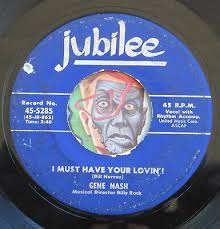 HEAR Gene Nash 45 Dandy Lion/I Must Have Your Lovin JUBILEE R&B rockabilly  teen
