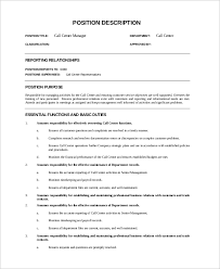 Call center manager job description the call center manager is responsible for the development, implementation, enhancement and support of call center systems, technologies and strategies, including overseeing the daily operations of all call center department functions. Free 9 Sample Call Center Job Description Templates In Pdf