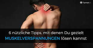 5 Nutzliche Tipps Mit Denen Du Effektiv Muskelverspannungen Losen Kannst
