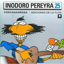 Fontanarrosa, author of el mundo ha vivido equivocado : Inodoro Pereyra Roberto Fontanarrosa 9789505157488