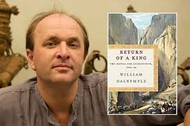 RETURN OF A KING: THE BATTLE FOR AFGHANISTAN, 1839-42 By William Dalrymple 