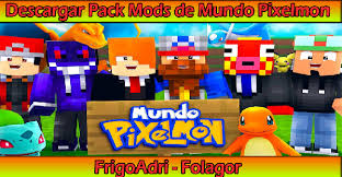 No se requiere de ningún tutorial para comenzar a usar pixelmon mod for minecraft pe. Pack Mods De Mundo Pixelmon Frigoadri Folagor