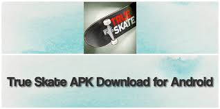 You can park or large areas parker player, freestyle bmx, inline skates (godmother), and it is also full of skateboarders. True Skate Apk Download True Skate App For Android 2021