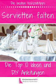 Tischdecke serviette mieten hochzeit event leinen. Servietten Falten Fur Die Hochzeit Top 10 Ideen Tipps Beispiele Servietten Falten Servietten Falten Hochzeit Servietten