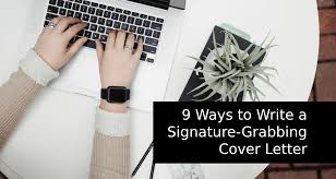 It doesn't matter what industry you're in or level you're at in your career—to get noticed by potential employers, your professional cover letter needs to knock their socks off. 9 Ways To Write A Signature Grabbing Cover Letter Prospero Blog