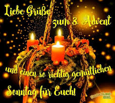 Liebe Grusse Zum 3 Advent Liebe Grusse Zum 3 Advent Whatsapp Und Facebook Gb Liebe Grusse Zum 3 Advent Whatsapp Und Facebo Advent 3 Advent Bilder Advent Bilder