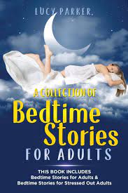 Last season i shared some tips to help you live a more positive and calm life and i read you stories from grimms. A Collection Of Bedtime Stories For Adults 450628051 24 95
