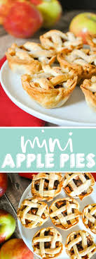 Mini Apple Pies Perfect Holiday Dessert Recipe Mini Apple Pies Dessert Recipes Easy Individual Apple Pies