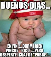 Memes Graciosos De Buenos Dias Para Compartir En Whatsapp Imagenes Para Whatsapp Funny Babies Funny Baby Pictures Funny Kids