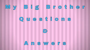 An optical answer sheet or bubble sheet is a special type of form used in multiple choice question examinations. My Big Brother Questions Answers Wittychimp