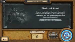 It doesn't matter which hero/deck that happens to be. Blackrock Crash Tavern Brawl 213 Tavern Brawl Hearthstone Game Modes Hearthpwn Forums Hearthpwn