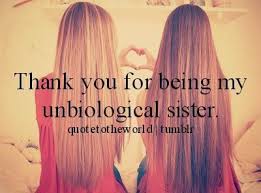 Quotes Friendship Sisters Love You 16 Ideas Friends Like Sisters Friends Like Sisters Quotes Best Friend Sister Quotes
