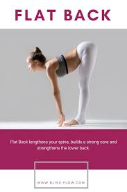 Flat Back Is One Pose In The Classic Sun Salutation Flow See The Whole Sequence Here Yoga Workout Routine Yoga Help Yoga Benefits