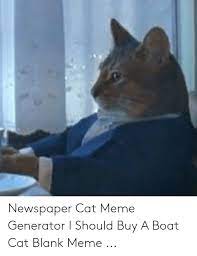 25 Best Memes About Meme Generator I Should Buy A Boat Meme Generator I Should Buy A Boat Memes
