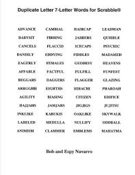 The english language evolves constantly, so there are a few more words with six letters every year. Duplicate Letter 7 Letter Words For Scrabble Navarro Bob And Espy 9781517575595 Amazon Com Books