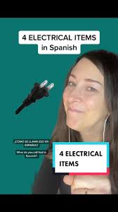 Identifying 4 Electrical Items in Spanish