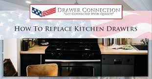 Just make sure you note the dimension of current drawer front again, this option isn't a total replacement. How To Replace Kitchen Drawers Dc Drawers