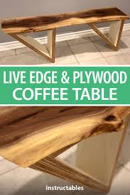 How to make a coffee table with lift top: Live Edge And Plywood Coffee Table Plywood Coffee Table Coffee Table Table