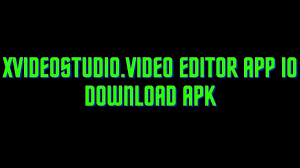 Get full episodes and extras of your favorite shows and new original series. Xvideostudio Video Editor App Io Download Apk Latest Version Of Xvideostudio Video Editing App Io Download