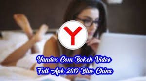 Anda yakni bisa mengakses dengan semuanya kedalam satu aplikasi saja. Yandex Blue China Film Bokeh Full Yandex Korea Indonesia 2018 Bokeh China