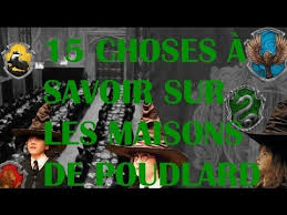 15 Choses A Savoir Sur Les Maisons De Poudlard Youtube Poudlard Maisons De Poudlard Maison De Poudlard