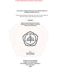 Maybe you would like to learn more about one of these? 20 Skripsi Analisis Laporan Keuangan Terhadap Kinerja Perusahaan