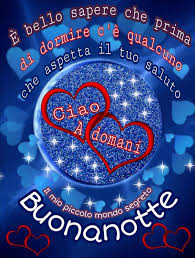 Pin Di Mo Mi Su Buongiorno Buonanotte Amore Buonanotte Auguri Di Buona Notte Immagini Di Amicizia