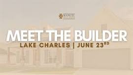 Meet the Builder | Southwest Louisiana